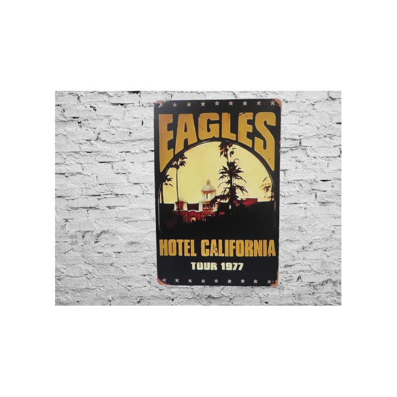 Wall sign EAGLES "Hotel California Tour 1977"  - Vintage Retro - Mancave - Wall Decoration - Advertising Sign